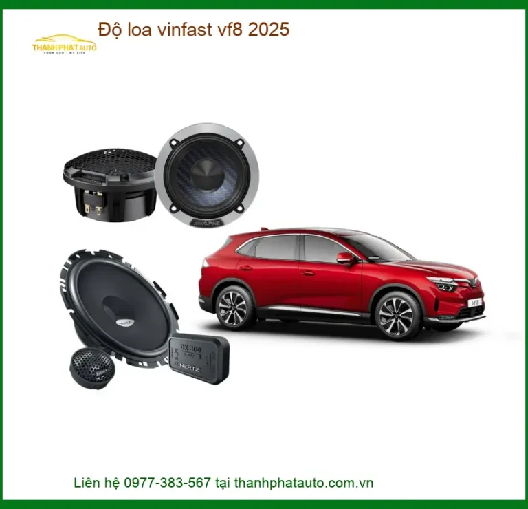 Độ Loa Nghe Nhạc Chuyên Nghiệp VinFast VF8 2025 - Địa Chỉ Lắp Đặt Uy Tín TPHCM