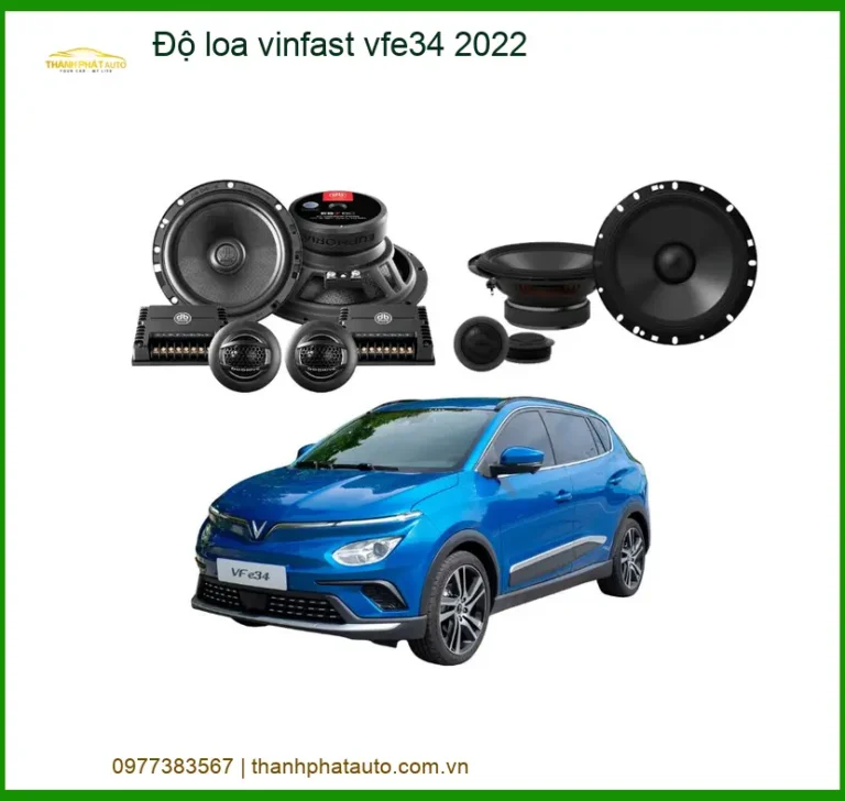 Độ Loa Ô Tô VinFast VF e34 2022 - Địa Chỉ Nâng Cấp Loa Chính Hãng Uy Tín TPHCM