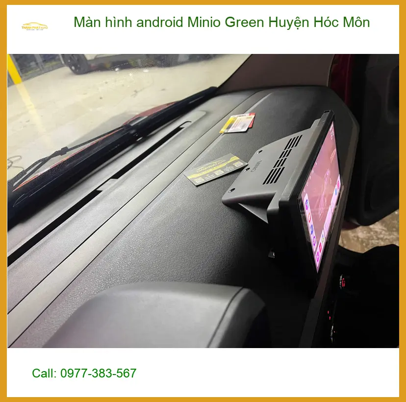 Nơi Lắp Màn Hình Android Ô Tô Minio Green Huyện Hóc Môn - Giá Tốt TPHCM