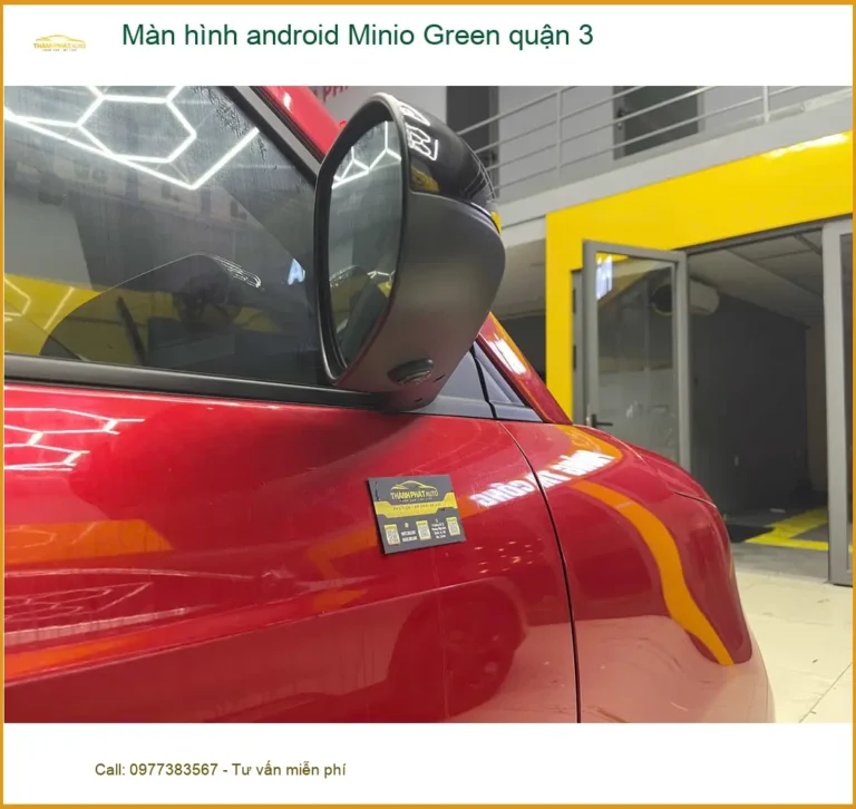 Nơi Lắp Màn Hình Android Ô Tô hình android Minio Green quận 3 - Giá Tốt TPHCM