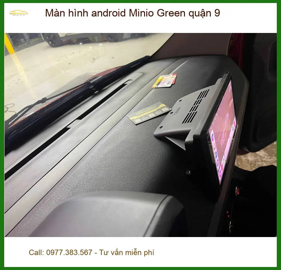 Nơi Lắp Màn Hình Android Ô Tô hình android Minio Green quận 9 - Giá Tốt TPHCM