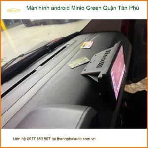Trung Tâm Gắn Màn Hình Android Ô Tô hình android Minio Green Quận Tân Phú - Nâng Cấp Chính Hãng