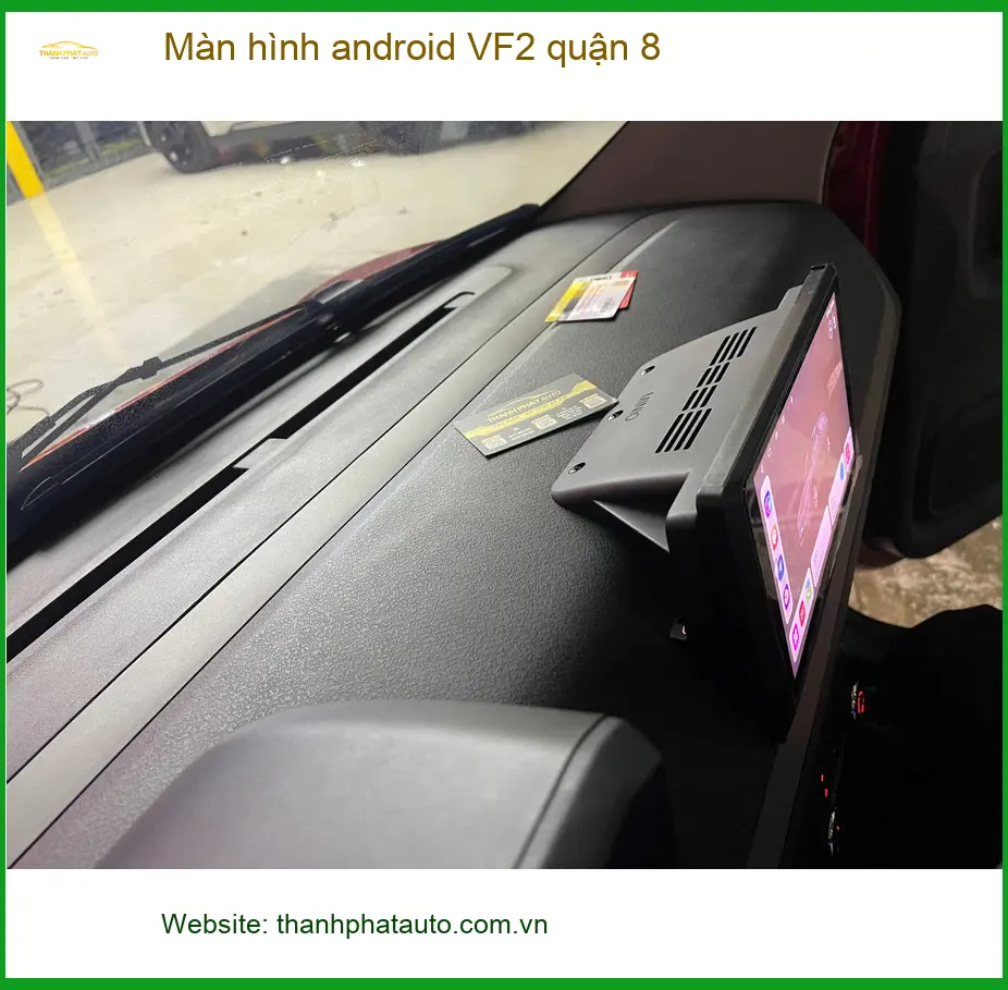 Nơi Gắn Màn Hình Android Ô Tô hình android VF2 quận 8 - Giá Tốt TPHCM