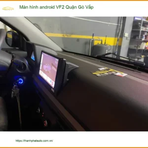 Nơi Lắp Màn Hình Android Ô Tô hình android VF2 Quận Gò Vấp - Lắp Đặt Giá Tốt - Ảnh 2