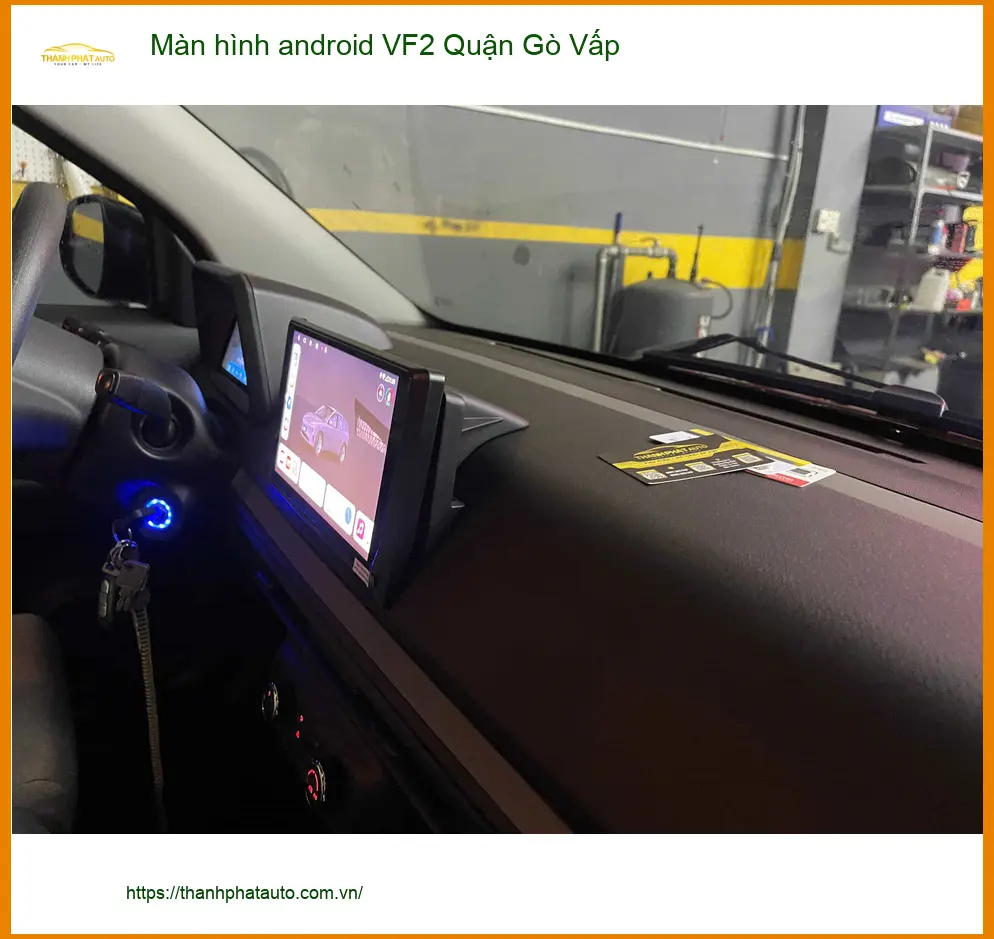 Nơi Lắp Màn Hình Android Ô Tô hình android VF2 Quận Gò Vấp - Lắp Đặt Giá Tốt ảnh thực tế 2