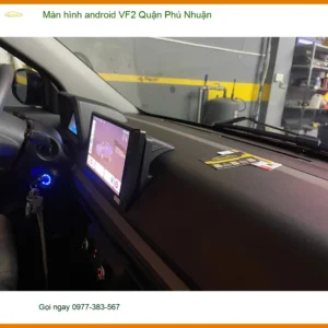 Nơi Gắn Màn Hình Android Ô Tô hình android VF2 Quận Phú Nhuận - Giá Tốt TPHCM