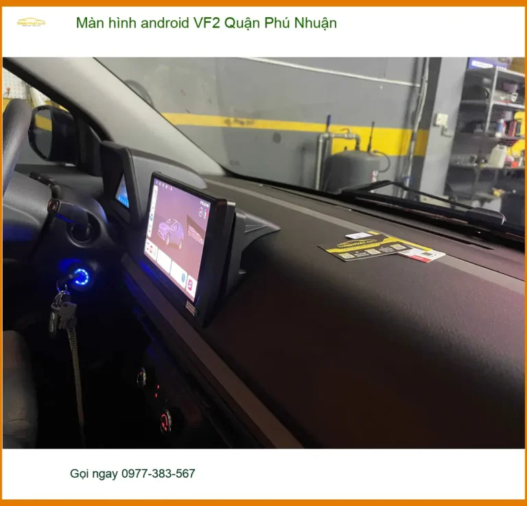 Nơi Gắn Màn Hình Android Ô Tô hình android VF2 Quận Phú Nhuận - Giá Tốt TPHCM