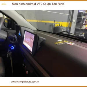 Nơi Gắn Màn Hình Android Ô Tô hình android VF2 Quận Tân Bình - Giá Tốt TPHCM