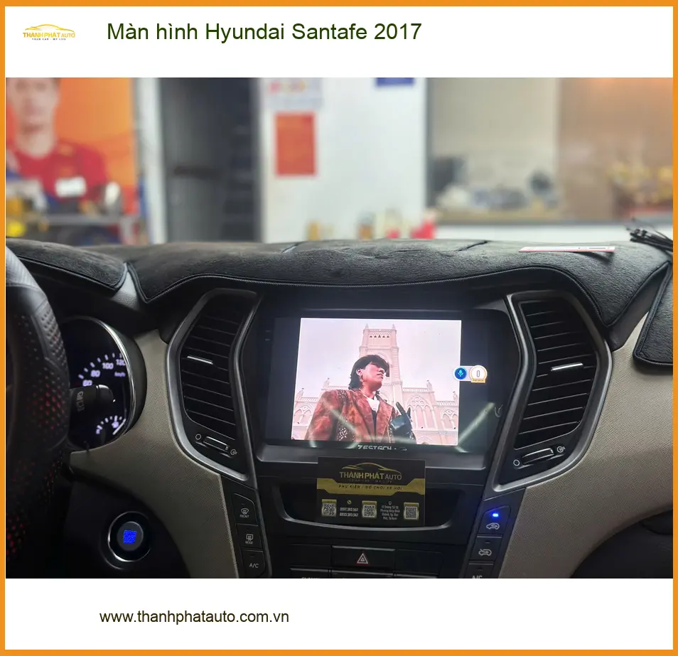 Bác Long lắp màn hình Hyundai Santafe 2017 tại Quận 12 vì màn hình cũ đã lỗi thời ảnh thực tế 2