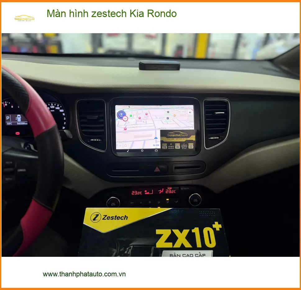 Anh Hoàng Long lắp màn hình Zestech Kia Rondo tại Quận 9 để trải nghiệm công nghệ mới