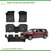 Thảm Lót Sàn Kia Carnival 2023 - Địa Chỉ Lắp Đặt Chính Hãng TPHCM