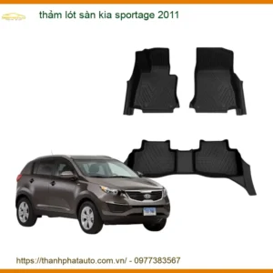 Thảm Lót Sàn Kia Sportage 2011 - Địa Chỉ Lắp Đặt Uy Tín TPHCM
