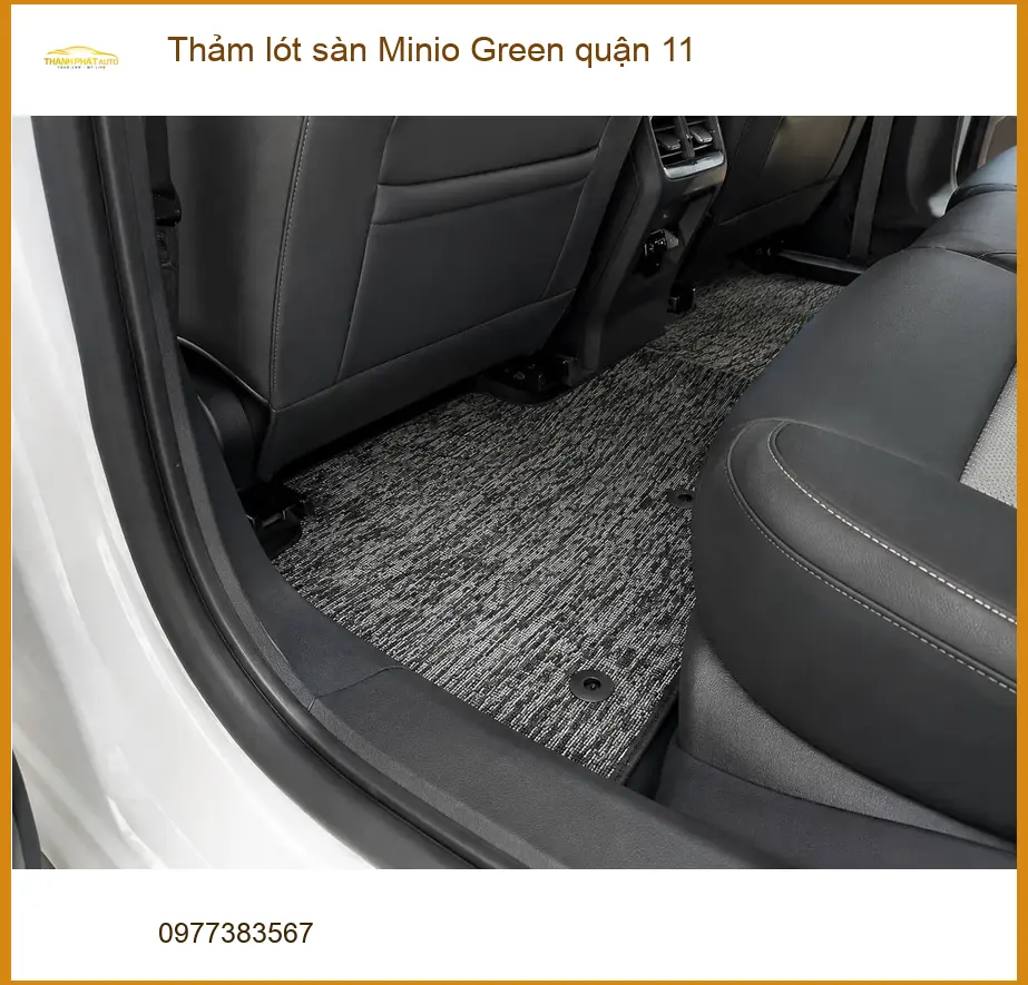 Địa Chỉ May Thảm Lót Sàn Ô Tô lót sàn Minio Green quận 11 - Giá Tốt TPHCM