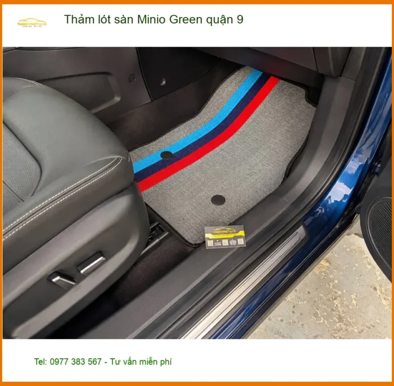 Nơi May Thảm Lót Sàn Ô Tô lót sàn Minio Green quận 9 - Giá Tốt TPHCM