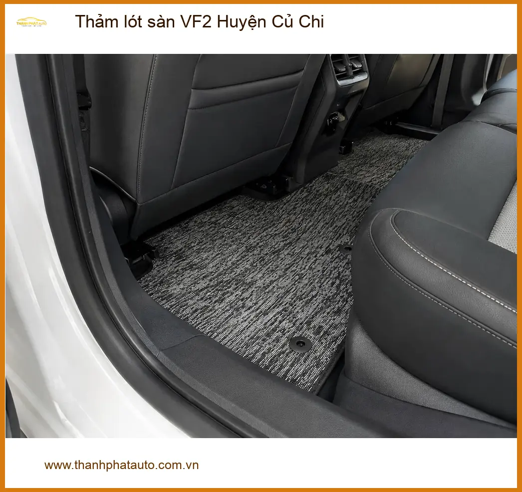 Địa Chỉ Lắp Thảm Lót Sàn Ô Tô lót sàn VF2 Huyện Củ Chi - Giá Tốt TPHCM ảnh thực tế 2