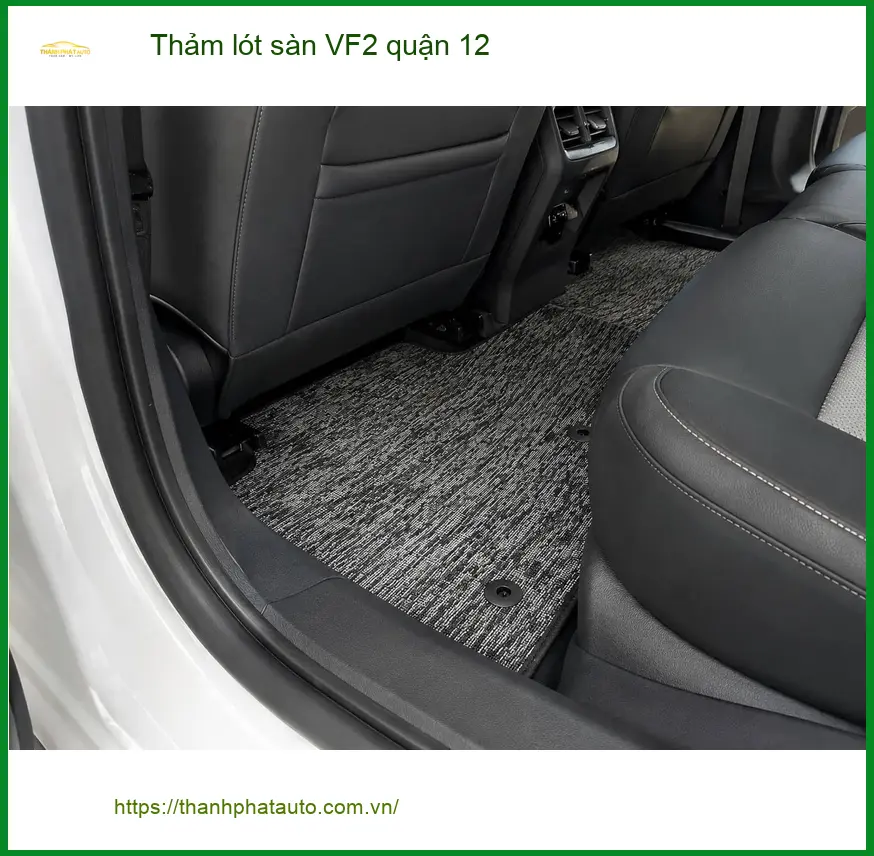 Địa Chỉ Lắp Thảm Lót Sàn Ô Tô lót sàn VF2 quận 12 - Lắp Đặt Uy Tín TPHCM - Ảnh 2