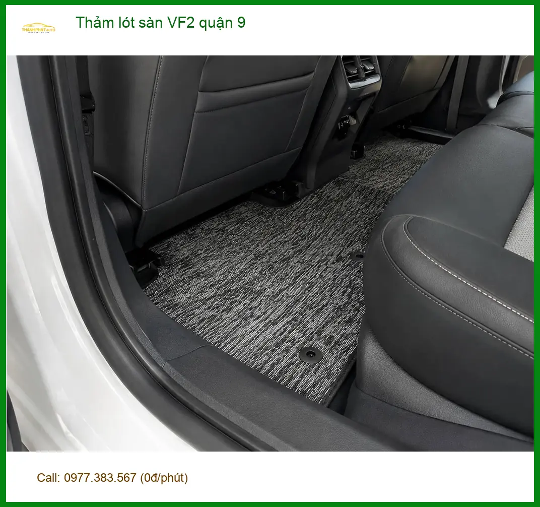 Địa Chỉ May Thảm Lót Sàn Ô Tô lót sàn VF2 quận 9 - Giá Tốt TPHCM