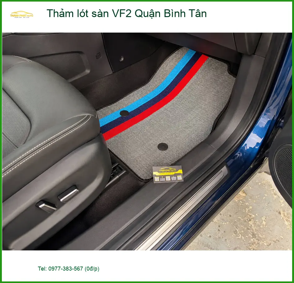 Trung Tâm Lắp Thảm Lót Sàn Ô Tô lót sàn VF2 Quận Bình Tân - Lắp Đặt Uy Tín TPHCM