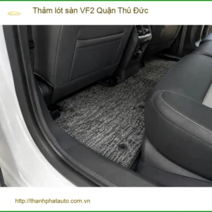 Trung Tâm Gắn Thảm Lót Sàn Ô Tô lót sàn VF2 Quận Thủ Đức - Giá Tốt TPHCM - Ảnh 2