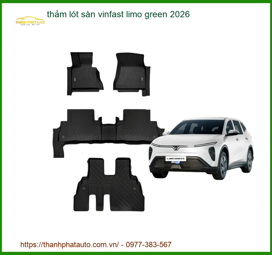 Thảm Lót Sàn Vinfast Limo Green 2026 - Trung Tâm Lắp Đặt Uy Tín TPHCM
