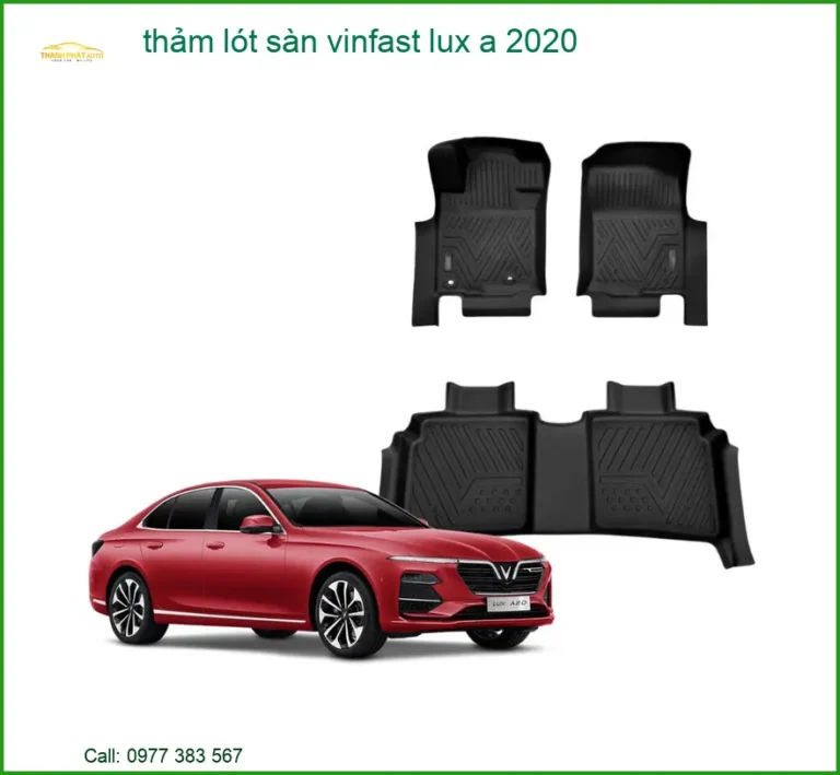 Thảm Lót Sàn Vinfast Lux A 2020 - Địa Chỉ Lắp Đặt Uy Tín TPHCM