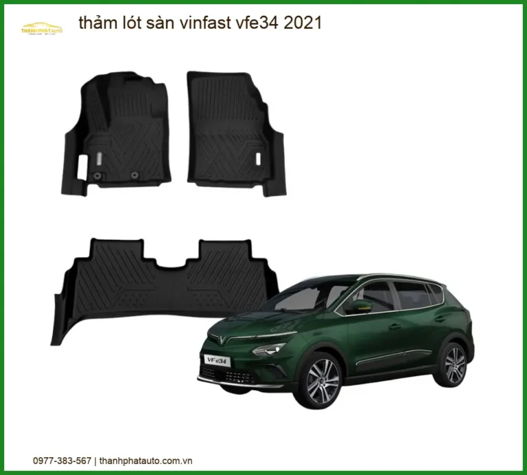 Thảm Lót Sàn VinFast VF e34 2021 - Địa Chỉ Lắp Đặt Uy Tín TPHCM