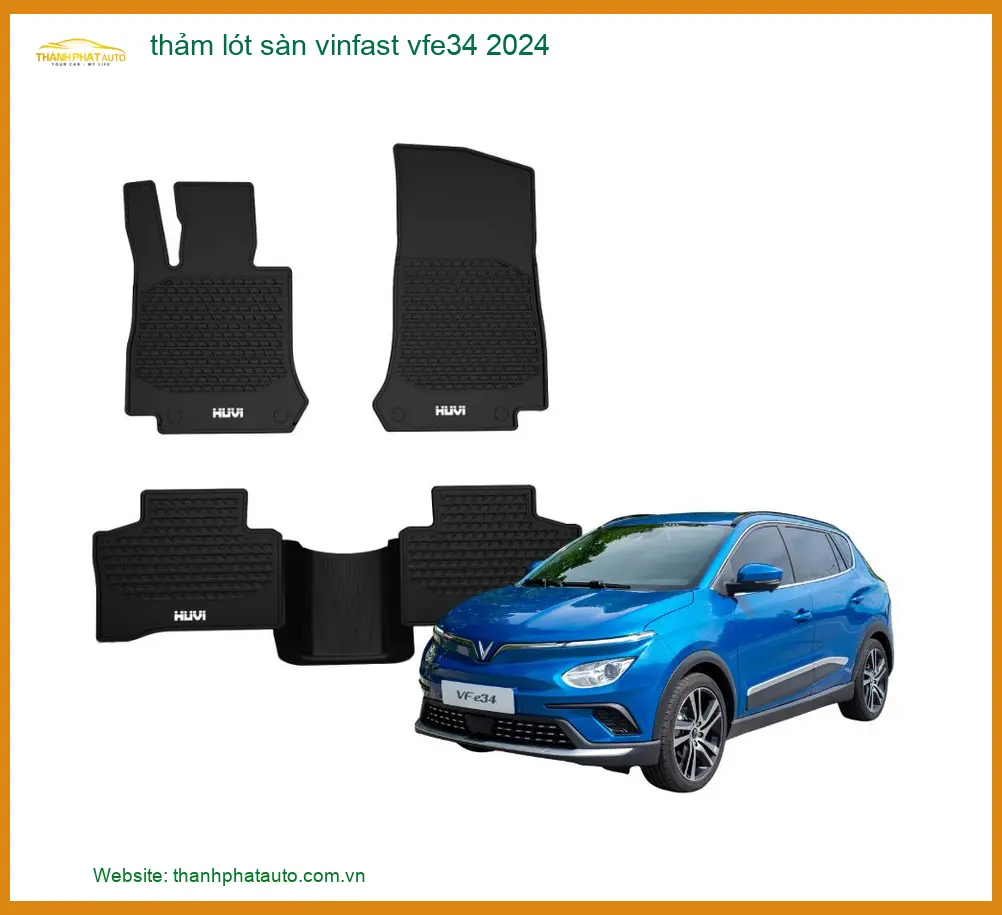 Thảm Lót Sàn Vinfast VF e34 2024 - Địa Chỉ Lắp Đặt Uy Tín TPHCM