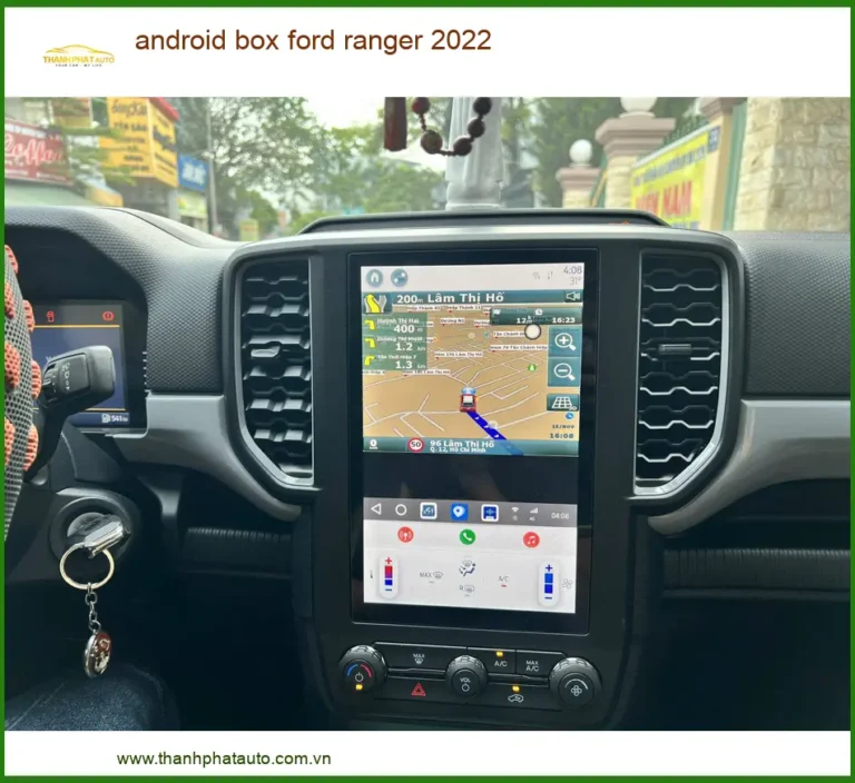 Android Box Ford Ranger 2022 - Trung Tâm Gắn Nâng Cấp Chính Hãng TPHCM