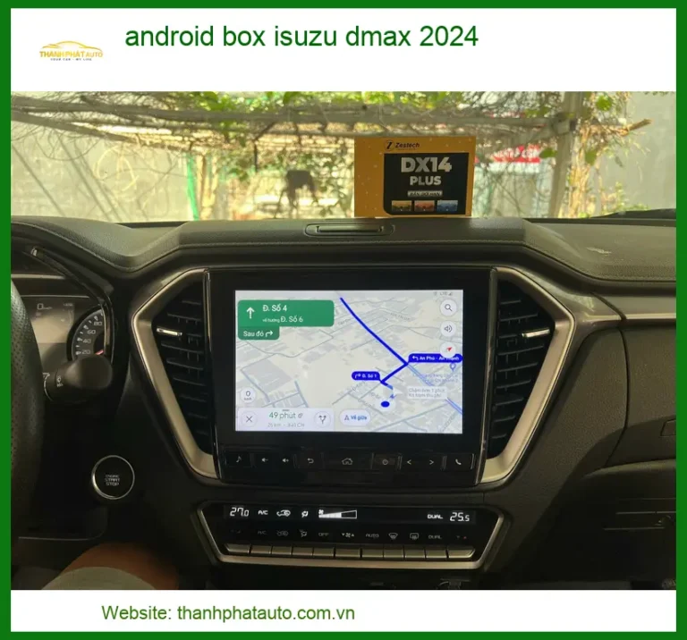 Android Box Isuzu Dmax 2024 - Địa Chỉ Gắn Chính Hãng TPHCM