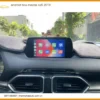 Android Box Mazda CX8 2019 - Trung Tâm Lắp Đặt Chính Hãng, Giá Tốt TPHCM