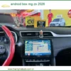Android Box Thông Minh Cho Xe MG ZS Đời 2026 - Địa Chỉ Lắp Đặt Uy Tín TPHCM
