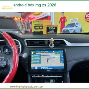 Android Box Thông Minh Cho Xe MG ZS Đời 2026 - Địa Chỉ Lắp Đặt Uy Tín TPHCM