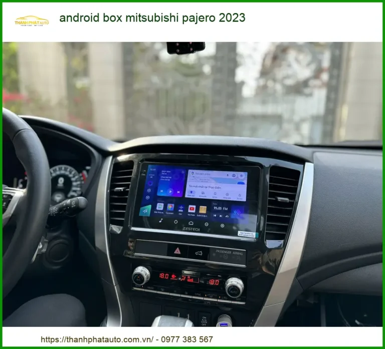 Android Box Mitsubishi Pajero 2023 - Địa Chỉ Gắn Chính Hãng TPHCM