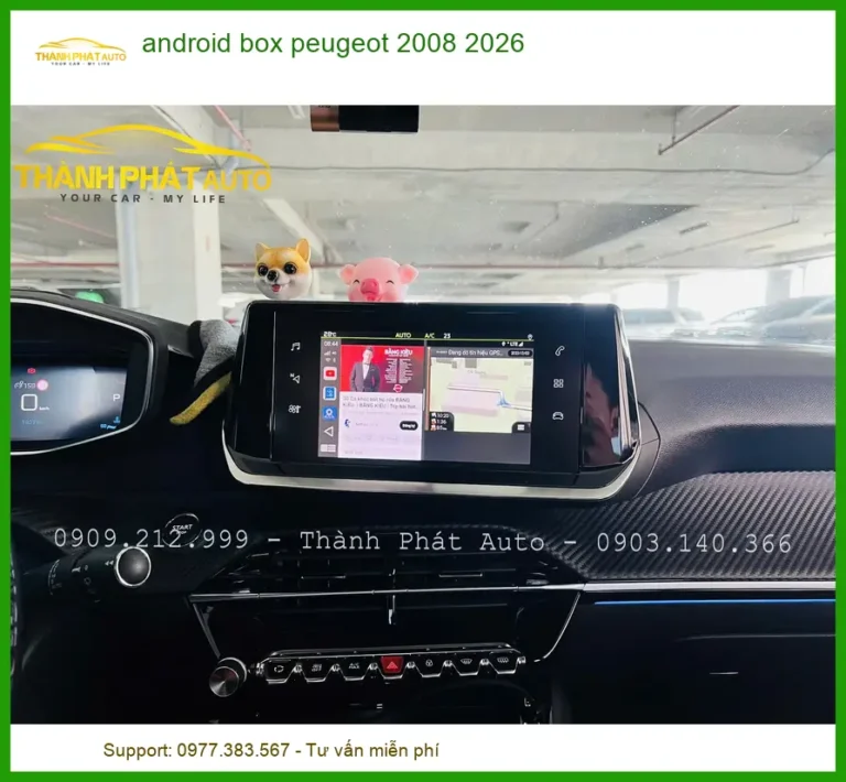 Android Box Peugeot 2008 2026 - Trung Tâm Gắn Uy Tín TPHCM