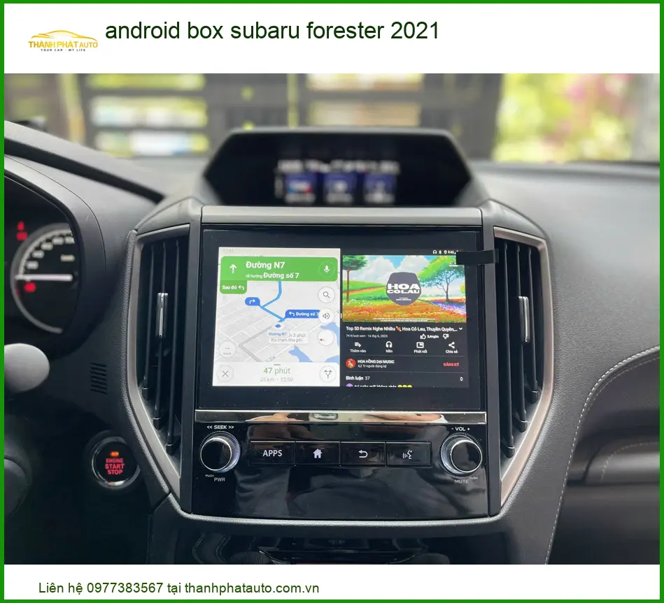 Android Box Cho Subaru Forester 2021 - Địa Chỉ Nâng Cấp Uy Tín TPHCM