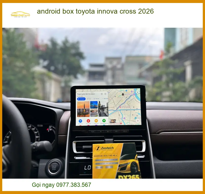 Android Box Toyota Innova Cross 2026 - Địa Chỉ Lắp Đặt Chính Hãng TPHCM