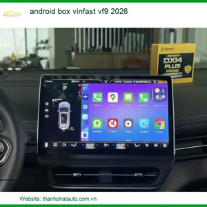 Android Box Vinfast VF9 2026 - Trung Tâm Lắp Đặt Chính Hãng TPHCM