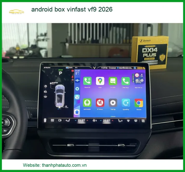 Android Box Vinfast VF9 2026 - Trung Tâm Lắp Đặt Chính Hãng TPHCM