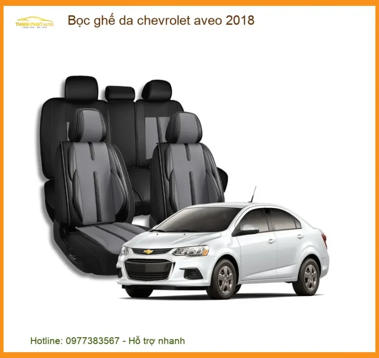 Bọc Ghế Da Chevrolet Aveo 2018 - Trung Tâm Thi Công Uy Tín TPHCM