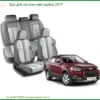 Bộ Bọc Ghế Da Cao Cấp Chevrolet Captiva 2017 - Địa Chỉ Lắp Đặt Uy Tín TPHCM