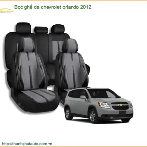 Bọc Ghế Da Chevrolet Orlando 2012 - Địa Chỉ Lắp Đặt Uy Tín TPHCM