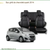 Bọc ghế da Chevrolet Spark 2014