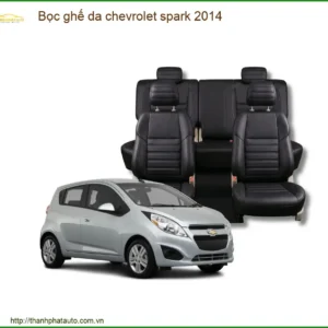 Bọc ghế da Chevrolet Spark 2014