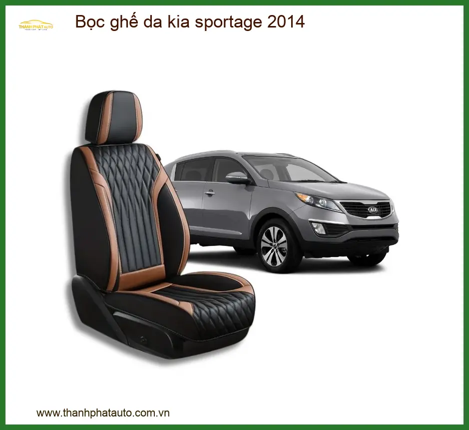 Bộ Bọc Ghế Da Cao Cấp Xe Kia Sportage 2014 - Đơn Vị Gắn Chính Hãng Giá Tốt TPHCM