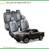 Bộ Bọc Ghế Da Cao Cấp Mazda BT50 2017 - Nơi Lắp Đặt Uy Tín Giá Tốt Nhất TPHCM