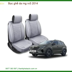 Bọc Ghế Da MG RX5 2014 - Đơn Vị Chuyên Lắp Đặt Chính Hãng TPHCM