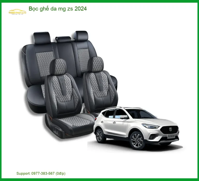Bọc Ghế Da MG ZS 2024 - Địa Chỉ Lắp Đặt Bọc Ghế Da Cao Cấp Uy Tín TPHCM