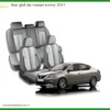 Bọc Ghế Da Nissan Sunny 2017 - Địa Chỉ Lắp Đặt Bọc Ghế Da Uy Tín TPHCM
