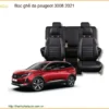 Bọc Ghế Da Peugeot 3008 2021 - Trung Tâm Lắp Đặt Chính Hãng Giá Tốt TPHCM