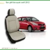 Bọc Ghế Da Suzuki Swift 2012 - Địa Chỉ Lắp Đặt Uy Tín TPHCM